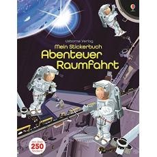 Mein Stickerbuch: Abenteuer Raumfahrt